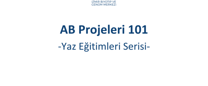 İBG Yaz Eğitimleri Serisi – AB Projeleri 101 Eğitimi Gerçekleştirildi